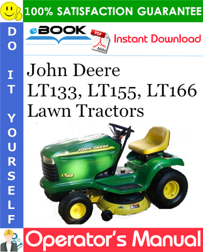John Deere LT133, LT155, LT166 Lawn Tractors Operator's Manual
