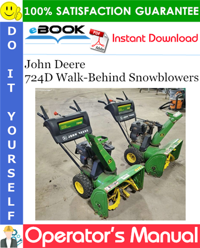 John Deere 724D Walk-Behind Snowblowers Operator's Manual