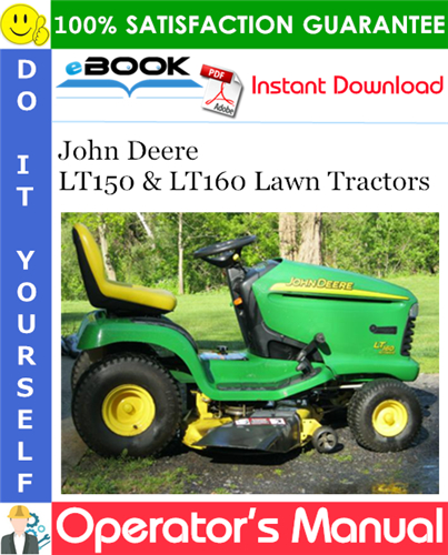 John Deere LT150 & LT160 Lawn Tractors Operator's Manua