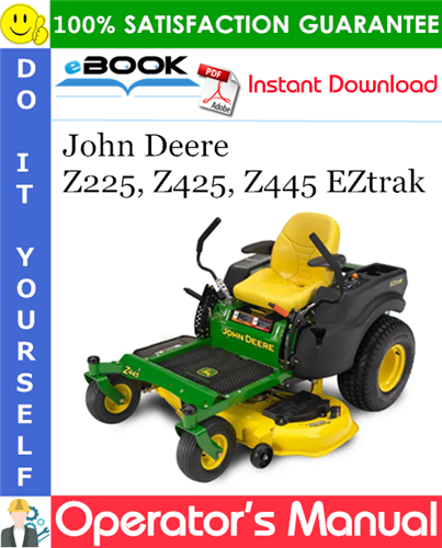 John Deere Z225, Z425, Z445 EZtrak Operator's Manual
