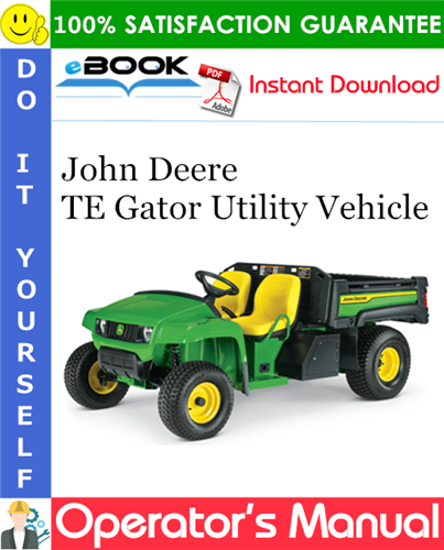 John Deere TE Gator Utility Vehicle Operator's Manual