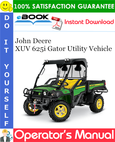 John Deere XUV 625i Gator Utility Vehicle Operator's Manual