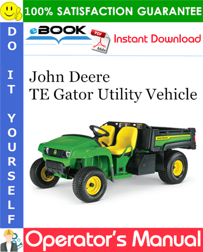 John Deere TE Gator Utility Vehicle Operator's Manual