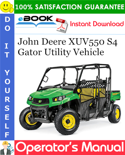 John Deere XUV550 S4 Gator Utility Vehicle Operator's Manual