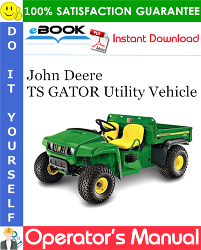 John Deere TS GATOR Utility Vehicle Operator's Manual