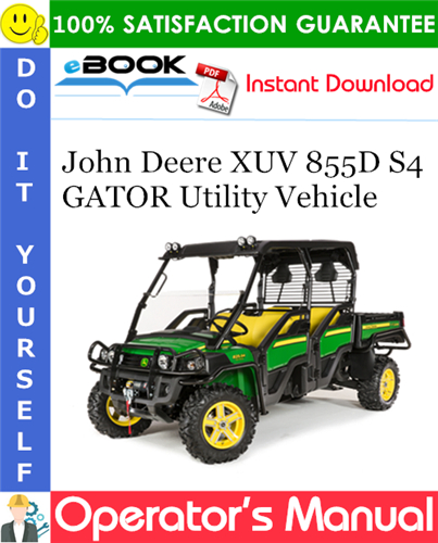 John Deere XUV 855D S4 GATOR Utility Vehicle Operator's Manual