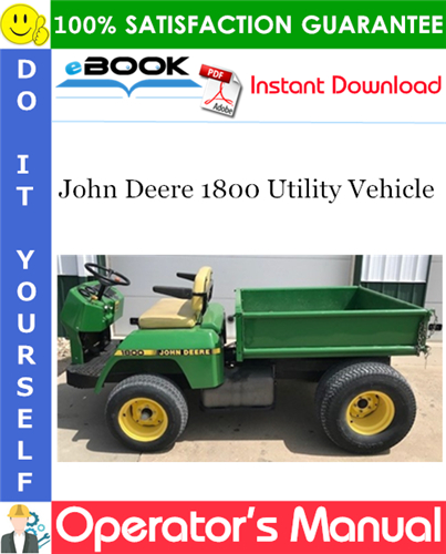 John Deere 1800 Utility Vehicle Operator's Manual