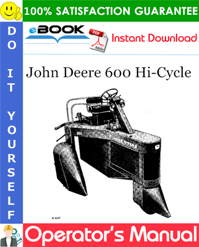 John Deere 600 Hi-Cycle Operator's Manual