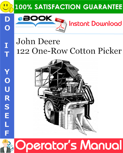John Deere 122 One-Row Cotton Picker Operator's Manual