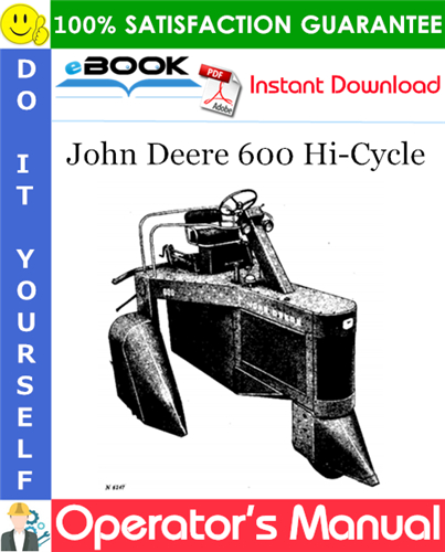 John Deere 600 Hi-Cycle Operator's Manual