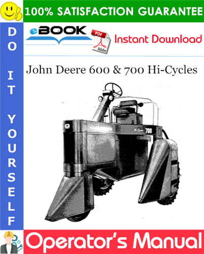 John Deere 600 & 700 Hi-Cycles Operator's Manual