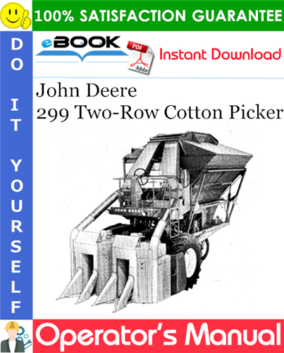 John Deere 299 Two-Row Cotton Picker Operator's Manual