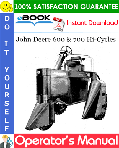 John Deere 600 & 700 Hi-Cycles Operator's Manual
