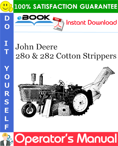 John Deere 280 & 282 Cotton Strippers Operator's Manual