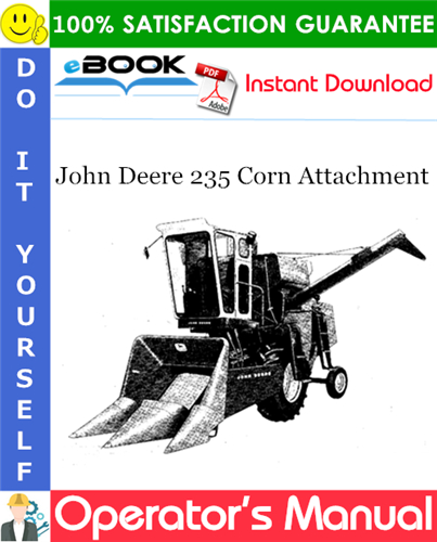 John Deere 235 Corn Attachment Operator's Manual