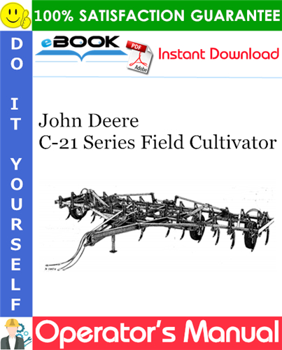 John Deere C-21 Series Field Cultivator Operator's Manual