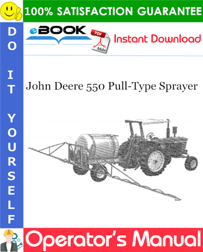 John Deere 550 Pull-Type Sprayer Operator's Manual
