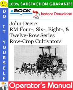 John Deere RM Four-, Six-, Eight-, & Twelve-Row Series Row-Crop Cultivators