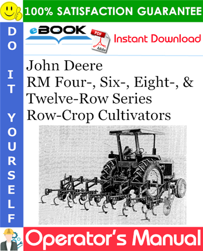 John Deere RM Four-, Six-, Eight-, & Twelve-Row Series Row-Crop Cultivators