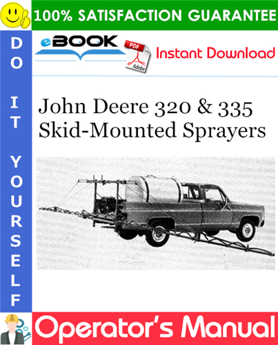John Deere 320 & 335 Skid-Mounted Sprayers Operator's Manual