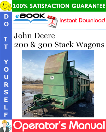 John Deere 200 & 300 Stack Wagons Operator's Manual