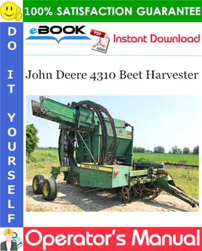 John Deere 4310 Beet Harvester Operator's Manual