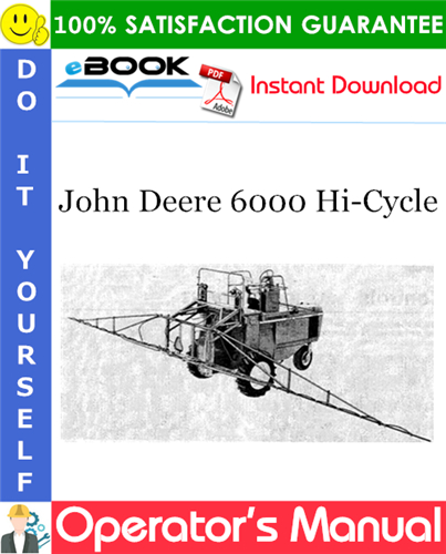 John Deere 6000 Hi-Cycle Operator's Manual