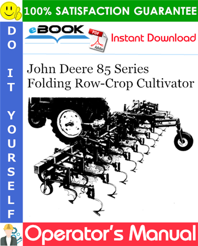 John Deere 85 Series Folding Row-Crop Cultivator Operator's Manual