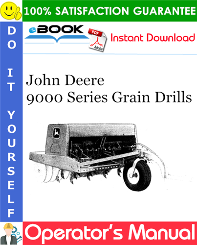 John Deere 9000 Series Grain Drills Operator's Manual