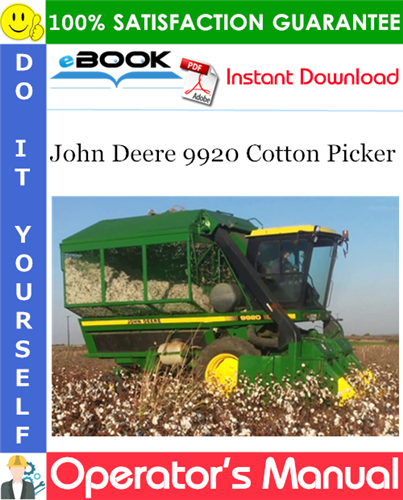 John Deere 9920 Cotton Picker Operator's Manual