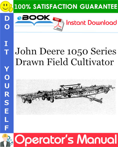 John Deere 1050 Series Drawn Field Cultivator Operator's Manual