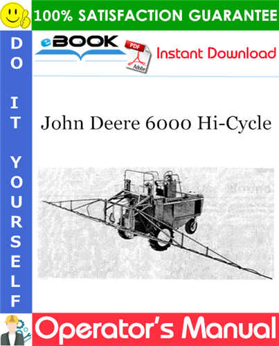 John Deere 6000 Hi-Cycle Operator's Manual