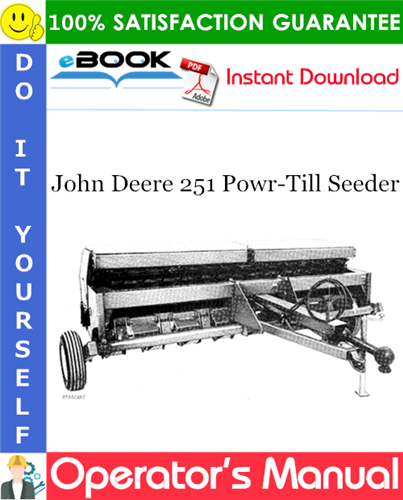 John Deere 251 Powr-Till Seeder Operator's Manual