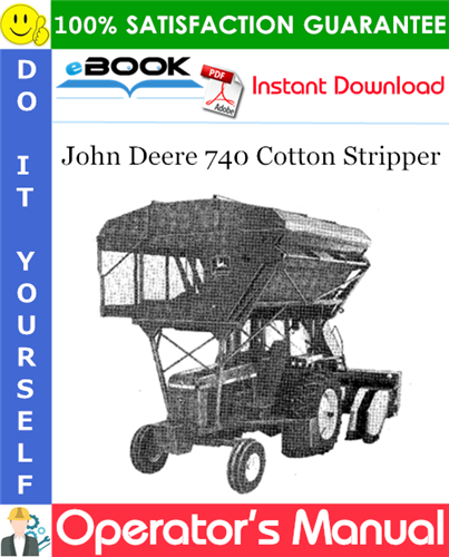 John Deere 740 Cotton Stripper Operator's Manual