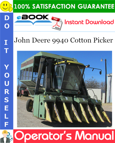 John Deere 9940 Cotton Picker Operator's Manual