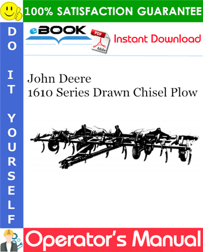 John Deere 1610 Series Drawn Chisel Plow Operator's Manual