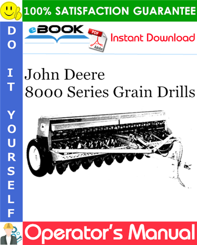 John Deere 8000 Series Grain Drills Operator's Manual