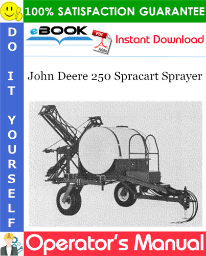 John Deere 250 Spracart Sprayer Operator's Manual