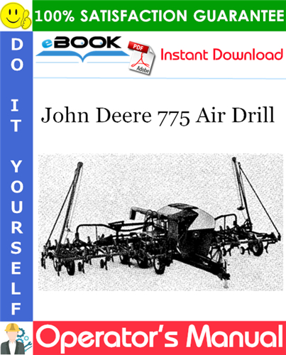John Deere 775 Air Drill Operator's Manual