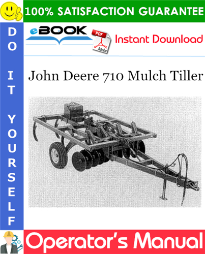 John Deere 710 Mulch Tiller Operator's Manual