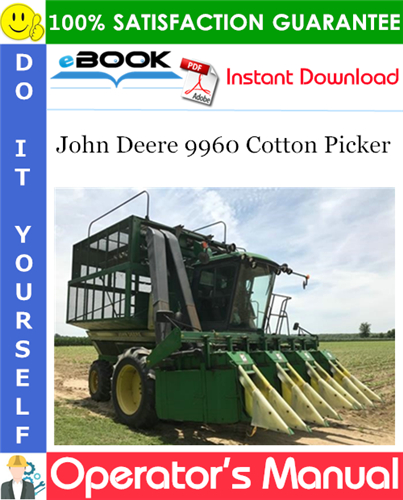 John Deere 9960 Cotton Picker Operator's Manual