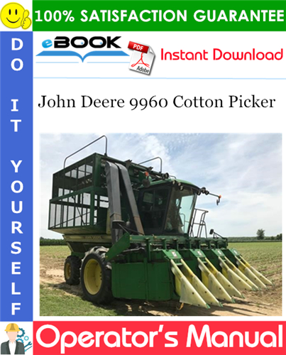 John Deere 9960 Cotton Picker Operator's Manual