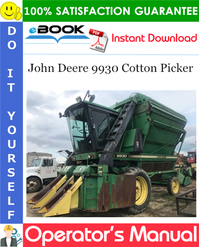 John Deere 9930 Cotton Picker Operator's Manual