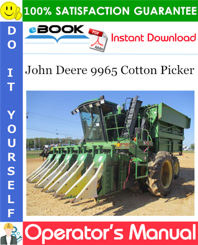 John Deere 9965 Cotton Picker Operator's Manual