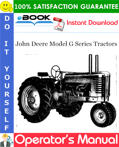 John Deere Model G Series Tractors Operator's Manual