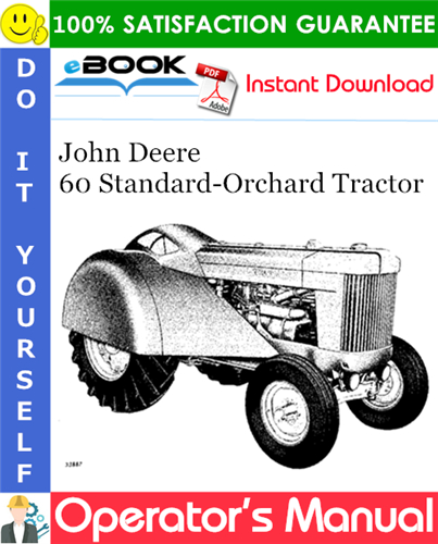 John Deere 60 Standard-Orchard Tractor Operator's Manual