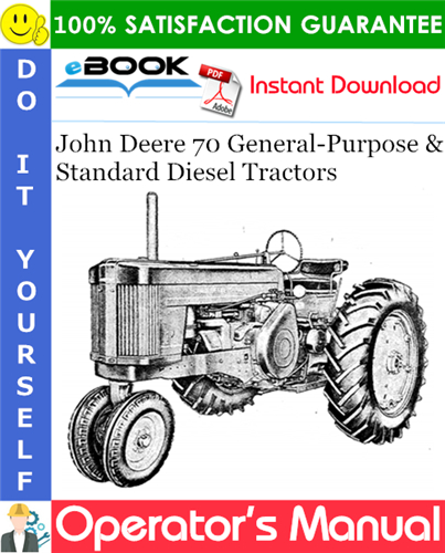 John Deere 70 General-Purpose and Standard Diesel Tractors Operator's Manual