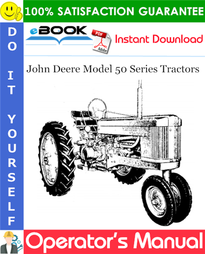 John Deere Model 50 Series Tractors Operator's Manual