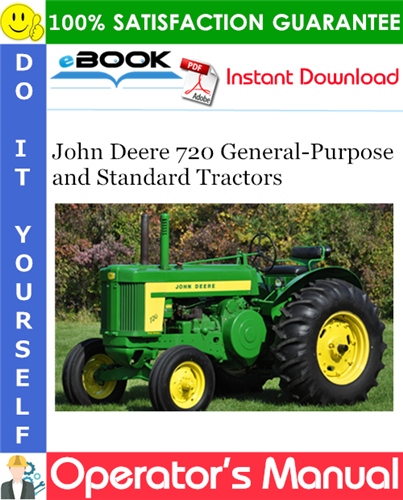 John Deere 720 General-Purpose and Standard Tractors Operator's Manual