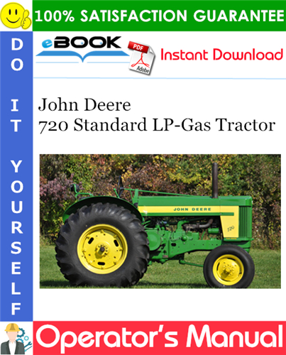 John Deere 720 Standard LP-Gas Tractor Operator's Manual